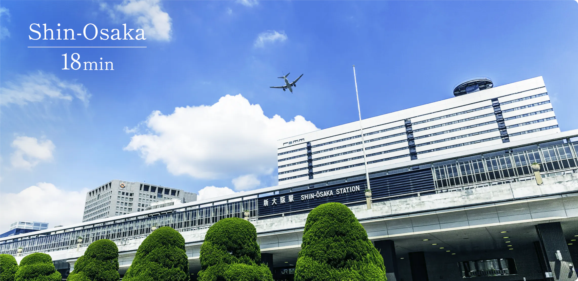 Shin-Osaka 18min