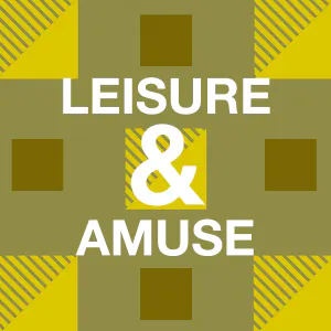 LEISURE & AMUSE